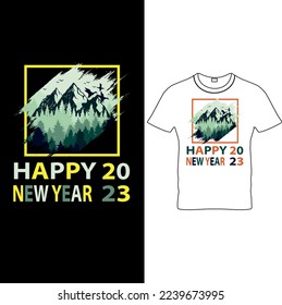  Happy New Year 2023 T-Shirt Design, Happy New Year Shirt, Happy New Year T-shirt, New Year Gift.