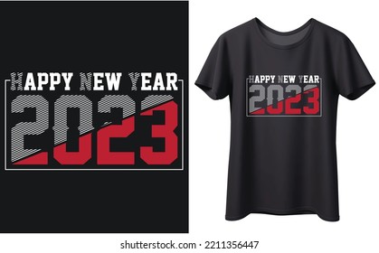 Happy new year 2023, Typography, Vector design template. Unique eye catching t-shirt Design.