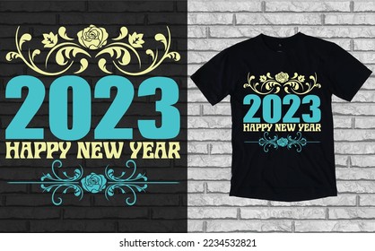 Happy New Year 2023 Typography T-shirt
