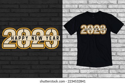 Happy New Year 2023 Typography T-shirt