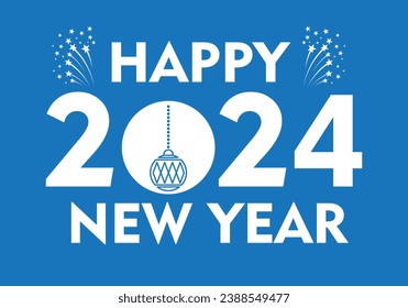 Happy new year 2024 blue design white typography bauble icon. Premium vector design for poster, greeting and new year 2024 celebration. star effect Design to celebrate new year 2024. EPS File.