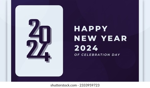 Happy New Year 2024 Celebration Vector Design Illustration for Background, Poster, Banner, Advertising, Greeting Card