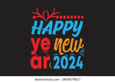 Feliz año nuevo 2024, tipografía creativa diseño de camisetas de año nuevo. Feliz fiesta de diseño de texto, gran, gráfico, gráfico, vector de ilustración y arte. 