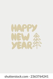 Happy New Year 2024 greeting card template in golden color. Stylish Scandinavian design with hand drawn fir trees and hand lettering on light background