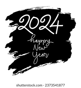 Happy New Year 2024. Grunge brush stroke. Vector illustration