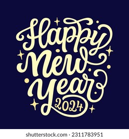 Happy New Year 2024. Hand lettering golden text on dark blue background. Vector typography for banners, posters, labels, cards, new year decorations