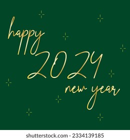 Happy New Year 2024 inscription in gold letters on green background