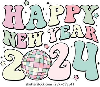 Happy New Year 2024, Retro New Years, Disco Ball, New Years Eve, Merry Christmas Party, New Year 2024, Trendy Design 