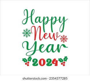 Happy New Year 2024 svg, A hat vector, Merry Christmas, Happy New, magic svg, Christmas T shirt, jolly,  holiday, Silhouette Merry cut file svg, joy, Cut File for Cricut, Christmas , new year svg  svg