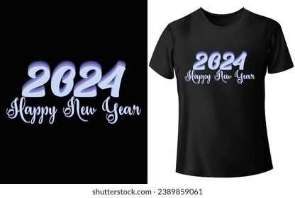  Happy New Year 2024 t shirt design Happy new year typography t shirt design, New Year Event T-Shirt Template, Holiday Trendy t shirt print design in shape