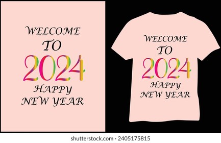 Happy New Year 2024 T-shirt Design, I wish you a happy New year