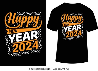 Happy new year 2024 vector illustration for t shirt design, Happy new year t shirt design, Happy new year 2024