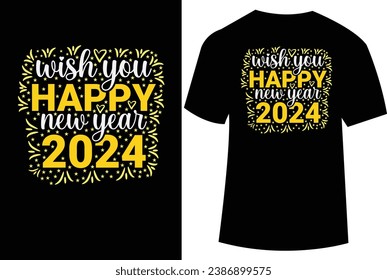 Happy new year 2024 vector illustration for t shirt design, Happy new year t shirt design, Happy new year 2024
