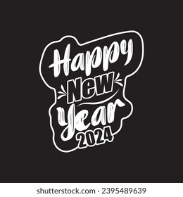 Happy New Year 2024. Welcome New Year