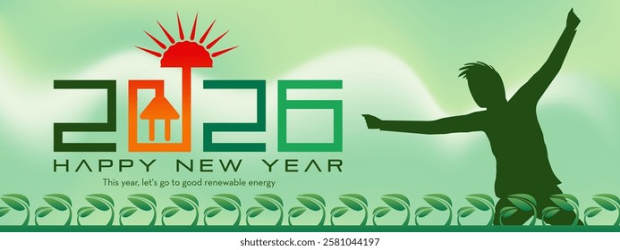 happy new year 2025 and 2026. renewable power, sun, solar, wind power, happy man
