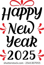 Happy New Year 2025 background featuring typography Perfect for festive posters, banners, greeting cards, typography t-shirt design happy new year 202