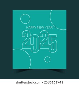 Happy New year 2025 Banner Design Template, Elegant new year wishes celebration background