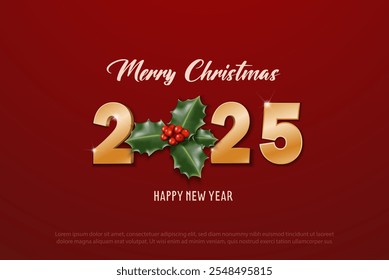 Happy New Year 2025 banner. Merry Christmas. Template for greeting card, banner, flyer. Gold 2025 on the red background with Christmas jolly green plant.