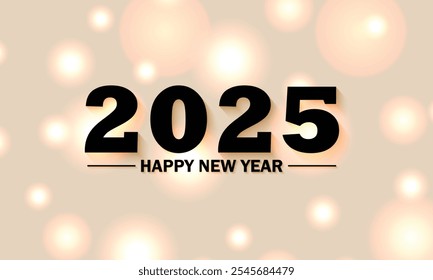 happy new year 2025 black text design with background.