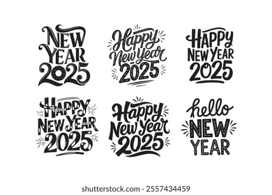 Happy New Year 2025 bundle vector - Happy New Year t shirts design, Hand lettering inspirational quotes isolated on white background,
Vector Formats