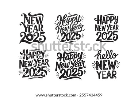 Happy New Year 2025 bundle vector - Happy New Year t shirts design, Hand lettering inspirational quotes isolated on white background,
Vector Formats