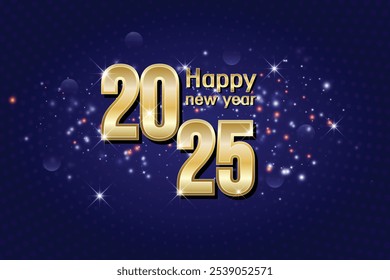 Happy New Year 2025 celebration with gold text and sparkles