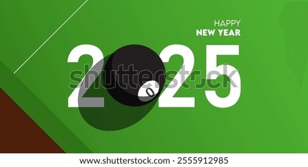 Happy new year 2025 celebration greeting card and social media post or banner design template in snooker, billiards, pool or sport concept. snooker ball on table. Vector Illustration.