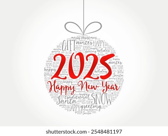 Happy New Year 2025, Christmas ball word cloud, holidays lettering collage