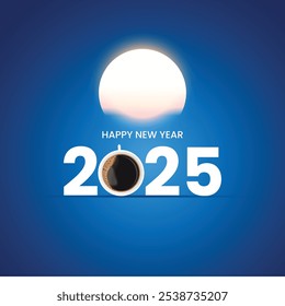 Feliz año Nuevo 2025. Feliz año Nuevo 2025 Anuncio creativo de café, cartel, publicación de redes sociales, postal, anuncio, telón de fondo, fondo, Plantilla de tarjeta de felicitaciones, diseño, etc.