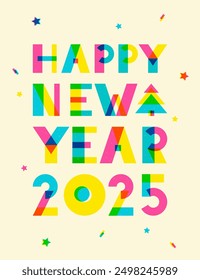 Happy New Year 2025 colorful vector illustration, riso, risograph print effect. Layered geometric letters, numbers, brutalist trendy style typography composition. Social media, card, poster template.