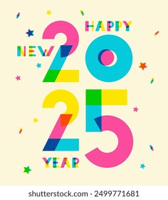 Happy New Year 2025 colorful vector illustration, riso, risograph print effect. Layered geometric big numbers, brutalist trendy style typography composition. Social media, card, poster template.