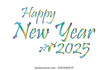 HAPPY NEW YEAR 2025 colorful vector brush calligraphy banner. isolated on white background. Vector illustration. EPS 10 