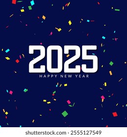 Happy new year 2025 colorful confetti blue background vector