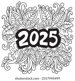 Happy new year 2025. Coloring book illustration with flowers and leaves.