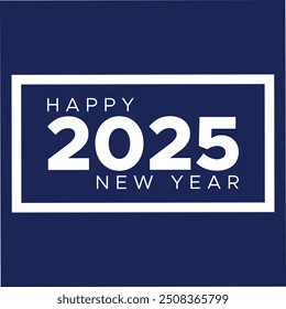 Happy New Year 2025 Design template with 2025 typography logo for celebration and season decoration. Creative concept Minimalist trendy background for branding, banner, cover, card. EPS vector file.
