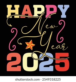Happy New Year 2025  Design, Happy New Year  Design