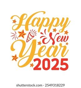 Happy New Year 2025  Design, Happy New Year  Design