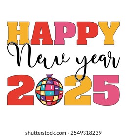 Happy New Year 2025  Design, Happy New Year  Design