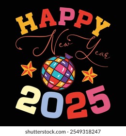 Happy New Year 2025  Design, Happy New Year  Design