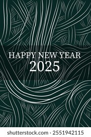 Happy new year 2025 elegant poscard Fibers lines waves dark green background