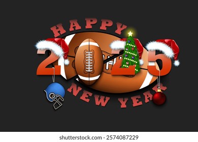 Happy new year. 2025 with football ball. Numbers in Christmas hats with football helmet and Christmas tree ball. Original template design for greeting card. Vector illustration on isolated background