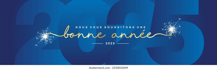 Happy New Year 2025 French language gold handwritten typography with glitter fireworks and blue shadow shaped 2025. New Year card, wallpaper, web banner, greeting card