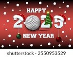 Happy new year. 2025 with golf ball. Numbers in Christmas hats with golf bat and Christmas tree ball. Original template design for greeting card. Vector illustration on isolated background