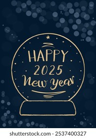 Happy New Year 2025 greeting card. Handwritten inscription  in a snow globe. Gold hand lettering on dark blue background with bokeh-effect. Christmas tree pen stroke and star.