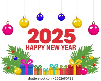 Happy New Year 2025 Greeting Card Design with Gift Boxes, Baubles and Fir Leaves Decoration in White Background Illustration.