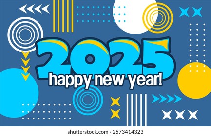 


Happy new year 2025 greeting card template, Trendy typography with geometric hipster pattern in Memphis style, Applicable for banner, calendar, invitation, flyer, social media

