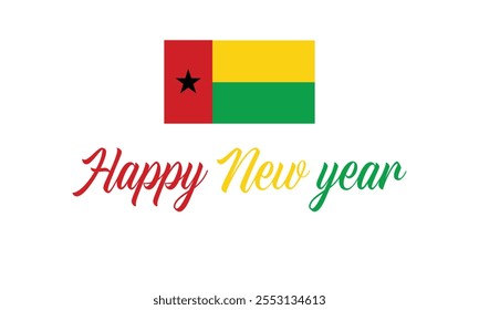 Happy New Year 2025 Guinea Bissau on a which background, Vector design of Happy New Year with flag of GUINEA BISSAU, Happy New Year in the colors of GUINEA BISSAU flag, Typographic design