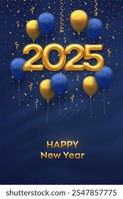 Happy New Year 2025. Hanging Golden numbers 2025 with 3D festive helium balloons and falling confetti on blue background. New Year, Xmas greeting card, banner template. Vector illustration.