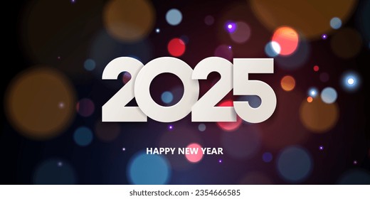 Happy New Year 2025. Holiday greeting card design. White paper numbers on a defocused colorful, bokeh background.
