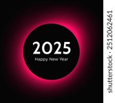 Happy new year 2025 inscription in circle light frame. White numbers on pink round neon banner isolated on black background. Vector illustration